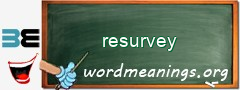 WordMeaning blackboard for resurvey